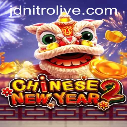 Exploring CHINESENEWYEAR2: A Celebration Through Gaming